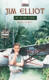 Jim Elliot: He is No Fool - Torchbearers